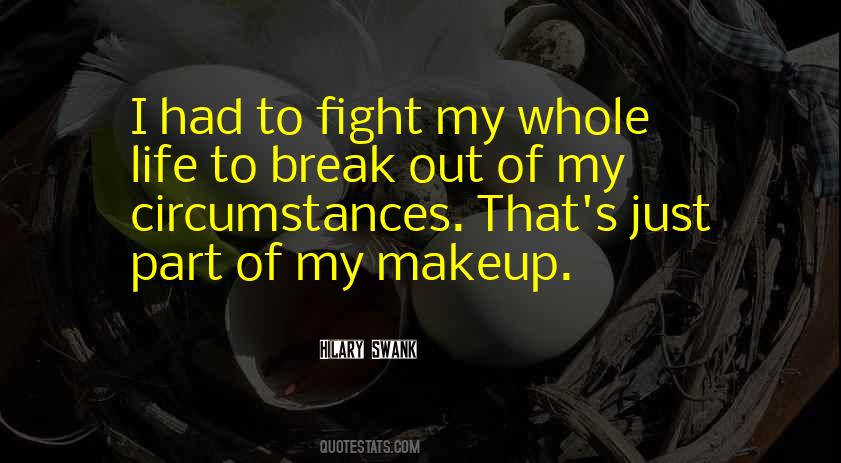 Fight Life Quotes #548743