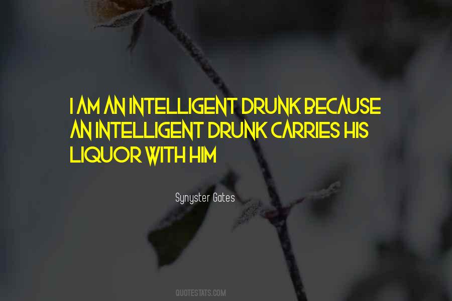 I Am Drunk Quotes #1718365
