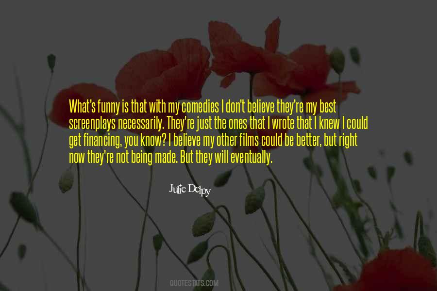 I Will Get Better Quotes #1604937