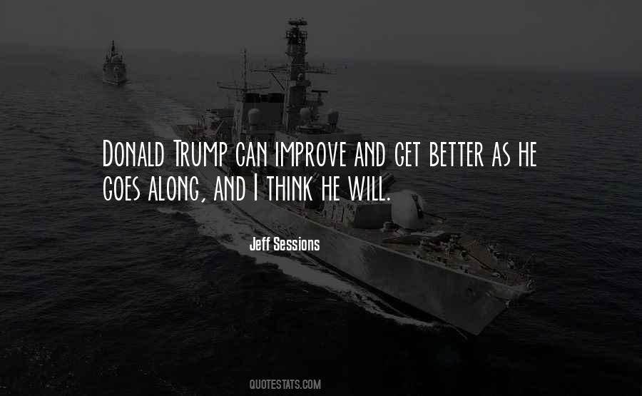 I Will Get Better Quotes #920326