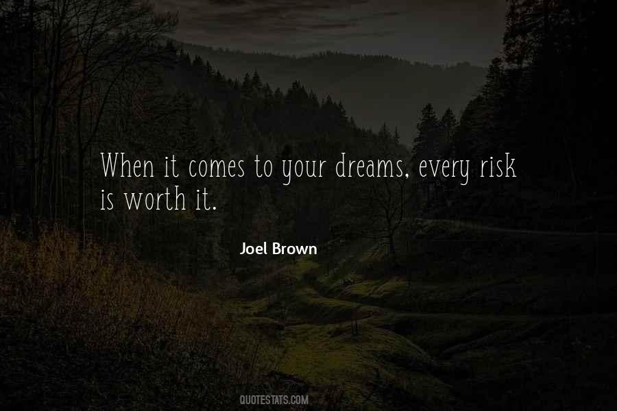 Risk Is Worth It Quotes #79749