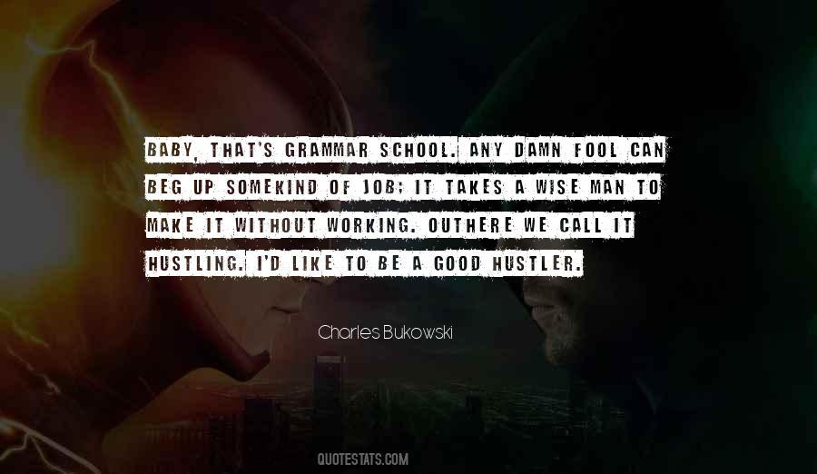 Wise School Quotes #154600