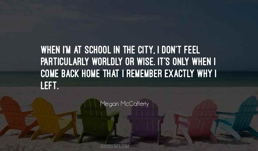Wise School Quotes #1684888