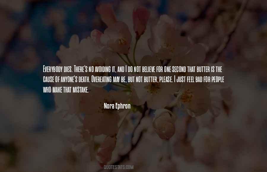I May Not Be There Quotes #1686240