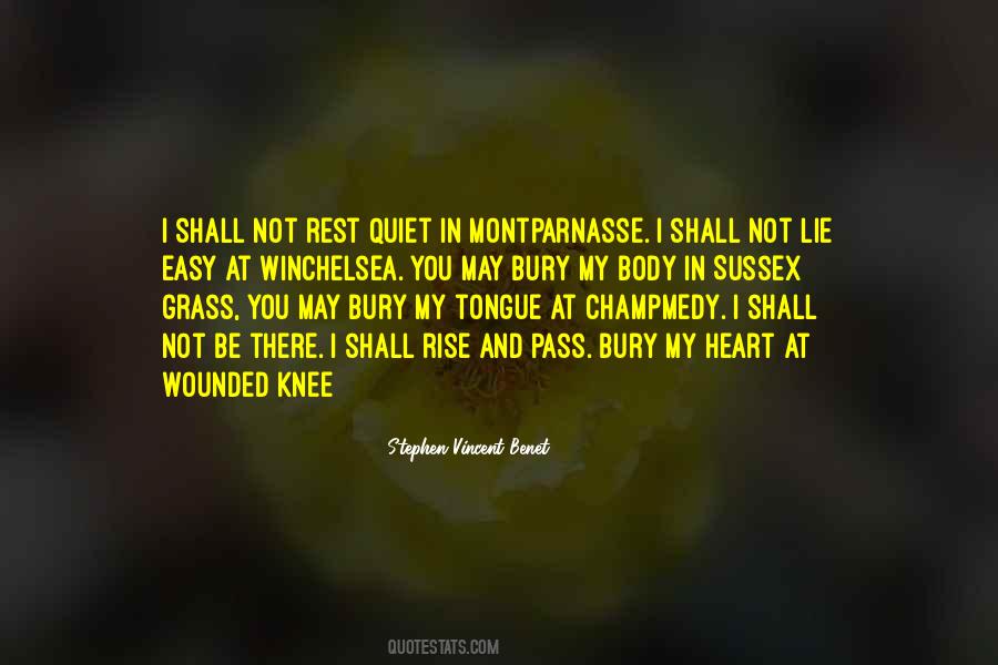 I May Not Be There Quotes #392399