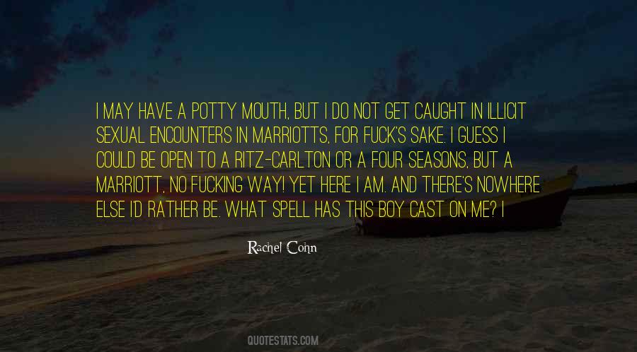 I May Not Be There Quotes #824977