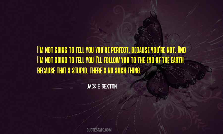 Follow You Quotes #1095200