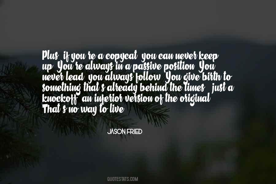 Follow You Quotes #1098839