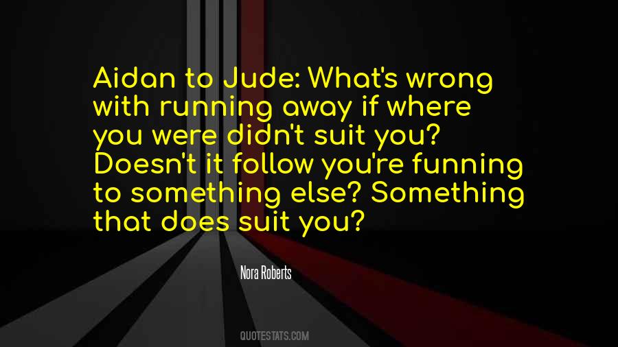 Follow You Quotes #1125534