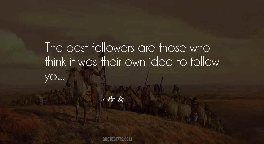 Follow You Quotes #1131343