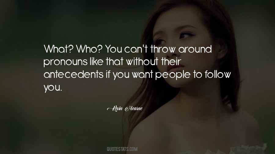 Follow You Quotes #1318317