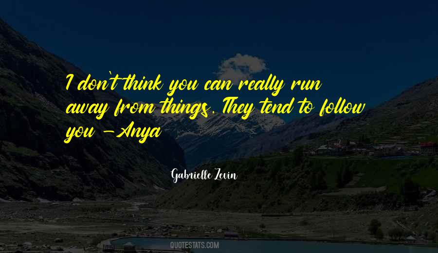 Follow You Quotes #1670648