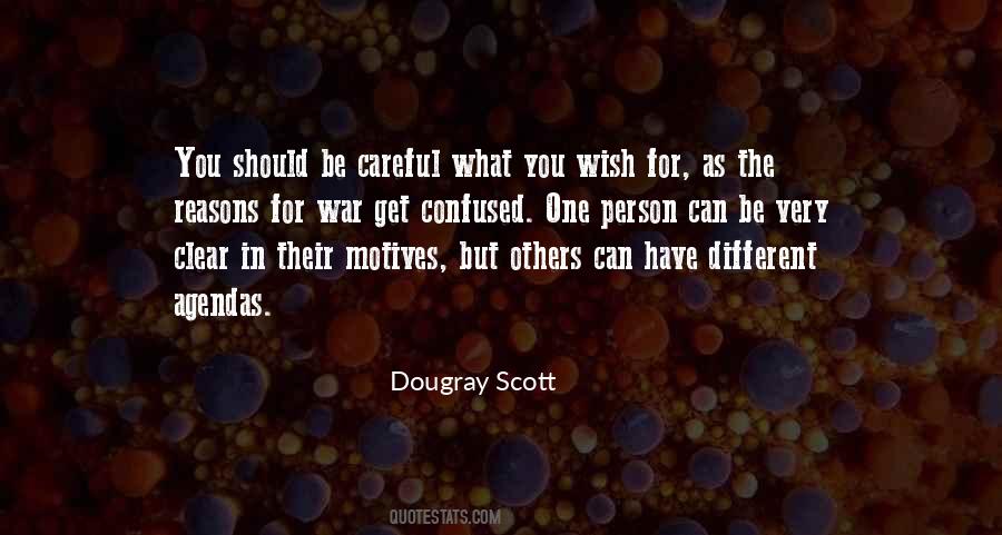 Be Careful For What You Wish For Quotes #354028