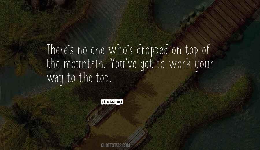 On The Top Of The Mountain Quotes #1030534