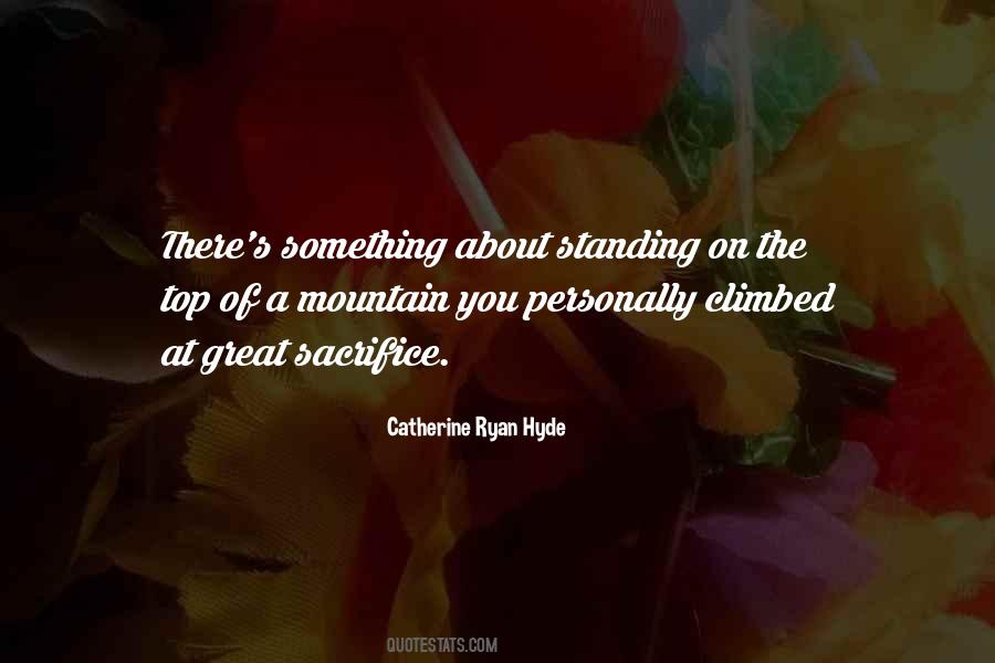 On The Top Of The Mountain Quotes #1566184