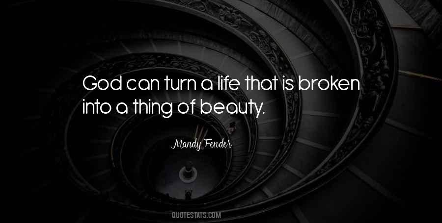 Thing Of Beauty Quotes #422437