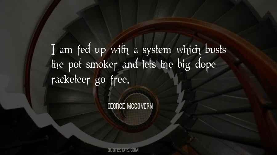 I Am Fed Up Quotes #1048683