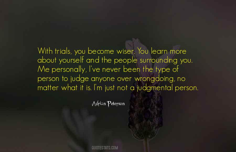 The More I Learn About People Quotes #1499198