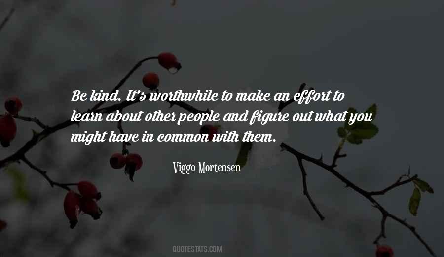The More I Learn About People Quotes #20793