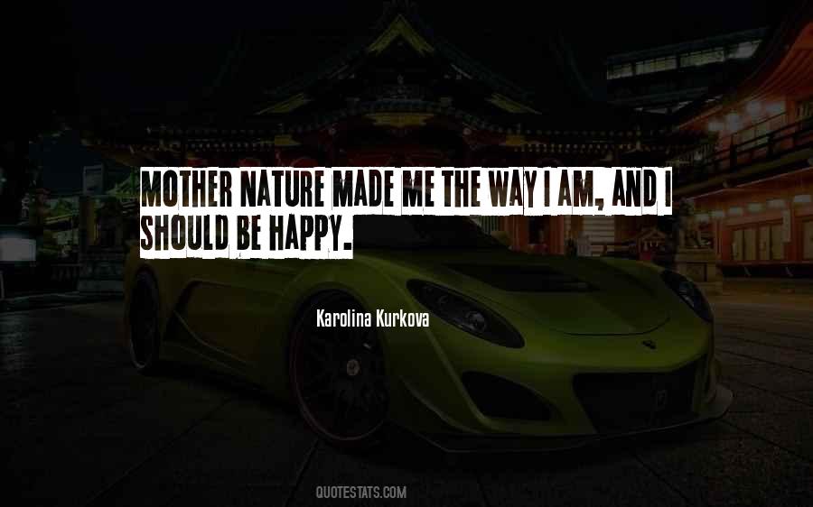 Nature Happy Quotes #407240