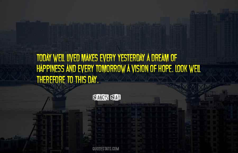 Yesterday Happiness Quotes #1652390