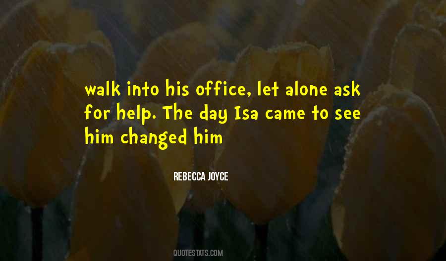 Alone Walk Quotes #1123877