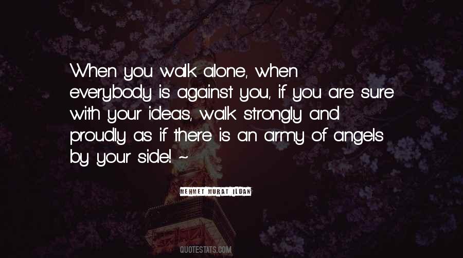 Alone Walk Quotes #1331506
