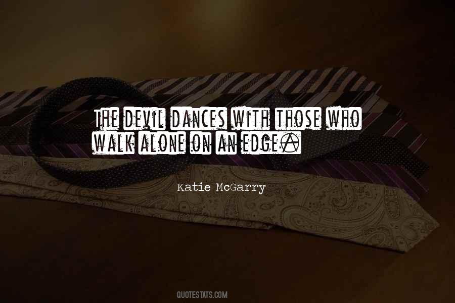 Alone Walk Quotes #1628884