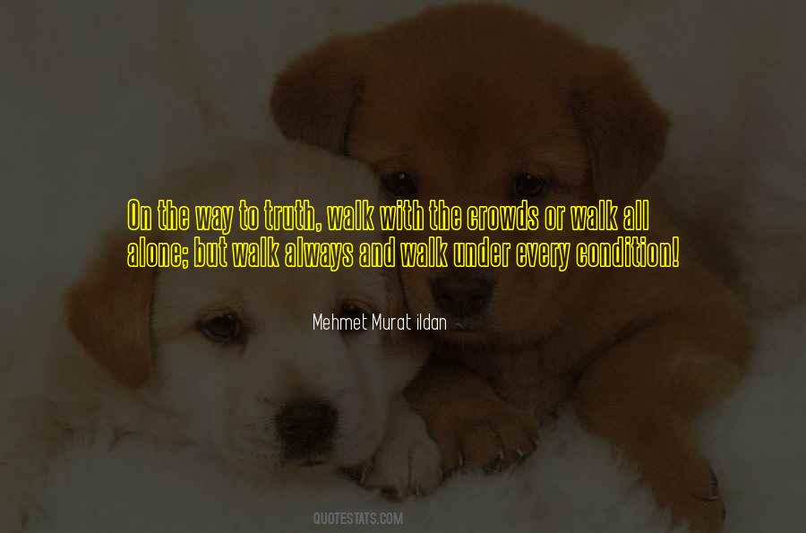 Alone Walk Quotes #1652467