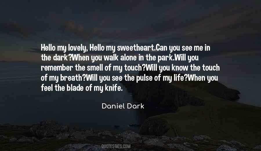 Alone Walk Quotes #664022