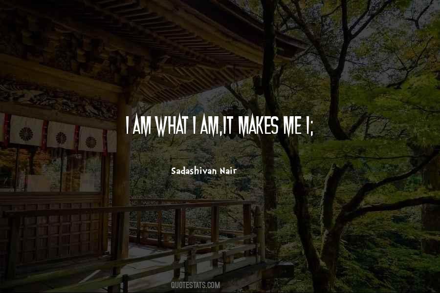 Am What I Am Quotes #1460748