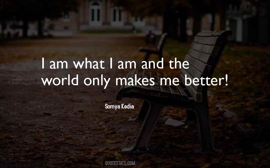 Am What I Am Quotes #203198