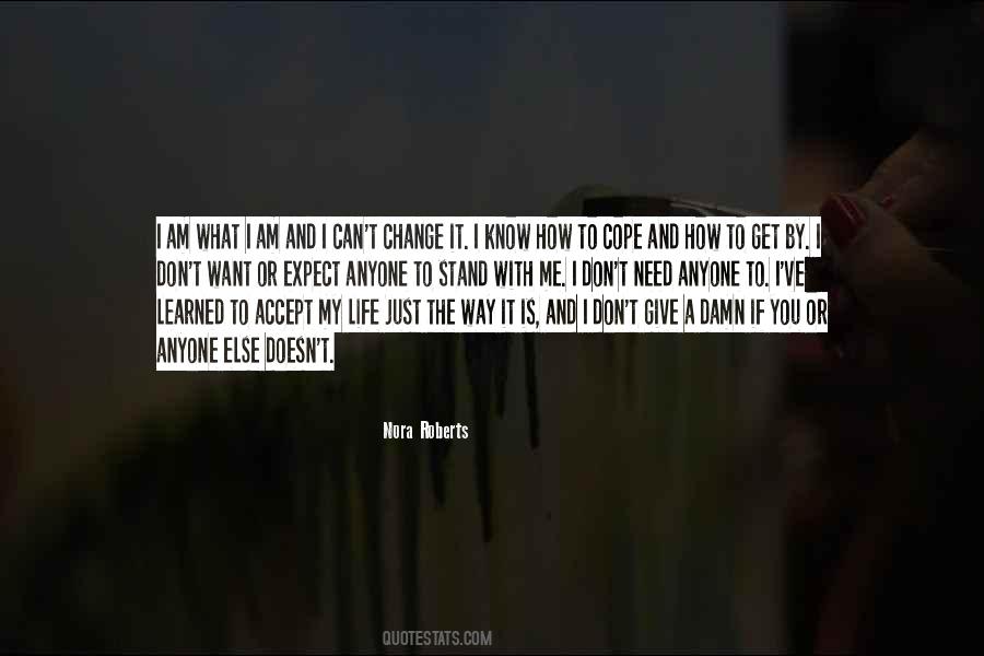 Am What I Am Quotes #349544