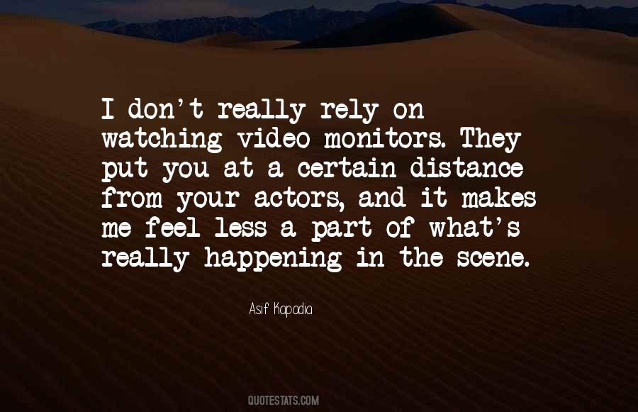 Watching You Watching Me Quotes #283156