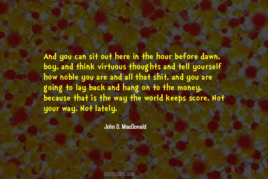 Quotes About Not Hang Out #385647
