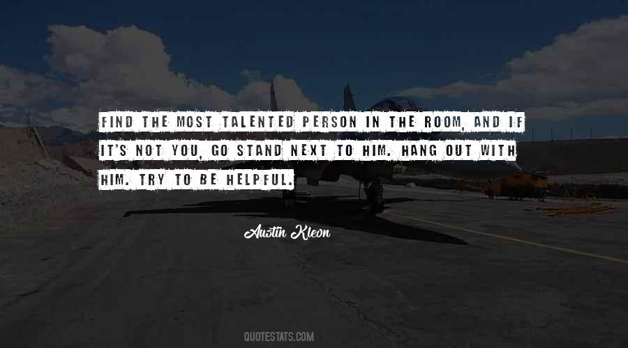 Quotes About Not Hang Out #657808