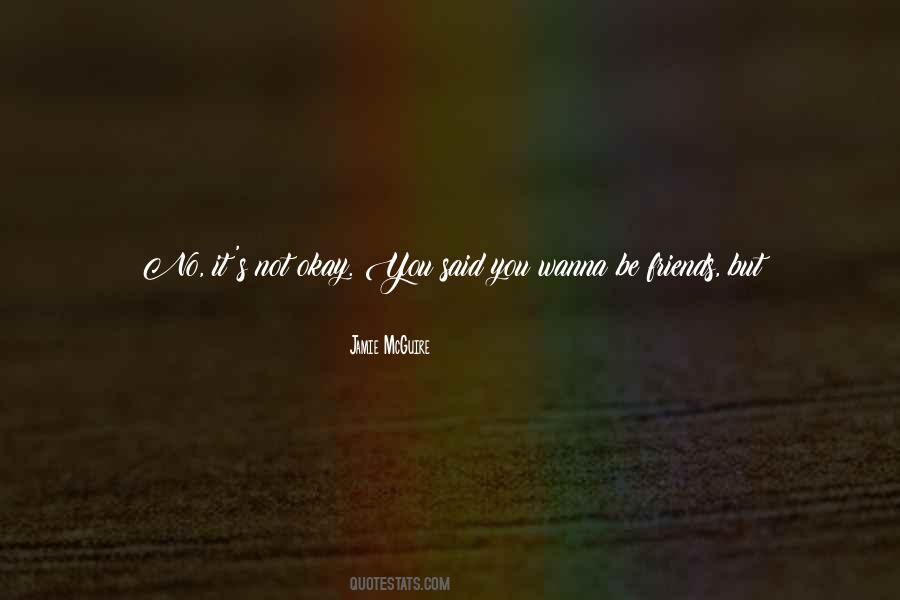 Quotes About Not Hang Out #801442