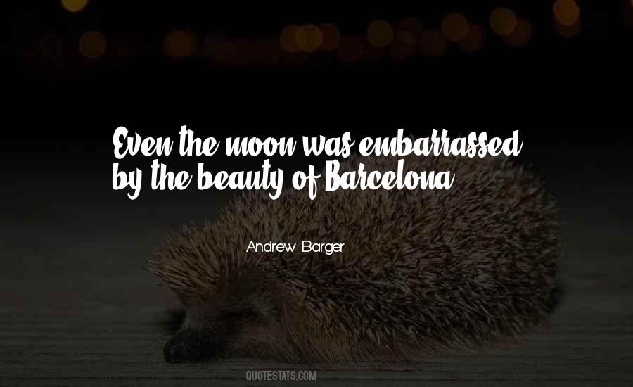 Quotes About The Beauty Of The Moon #1578545