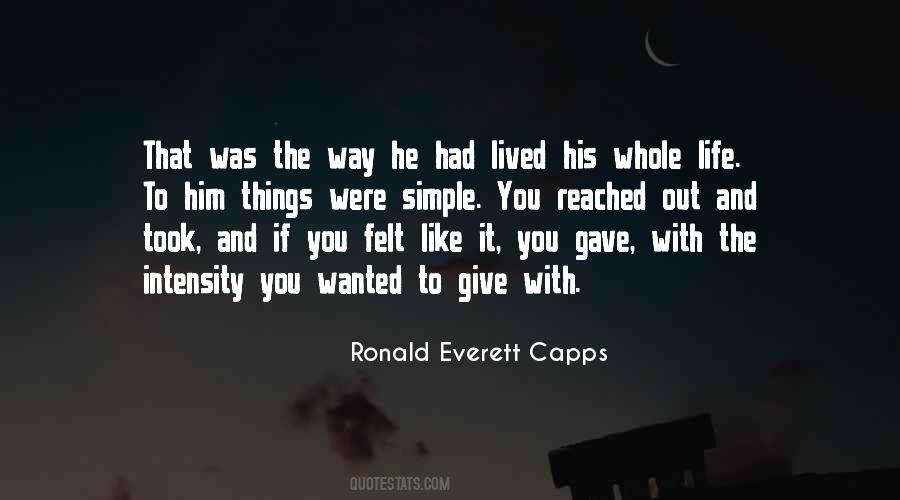 He Gave His Life Quotes #1676968