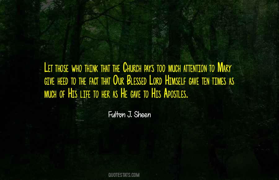 He Gave His Life Quotes #1816835