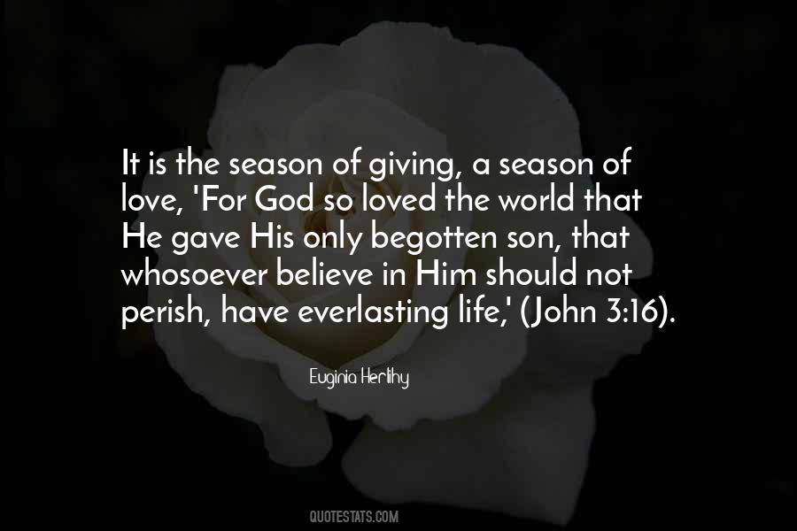 He Gave His Life Quotes #185772