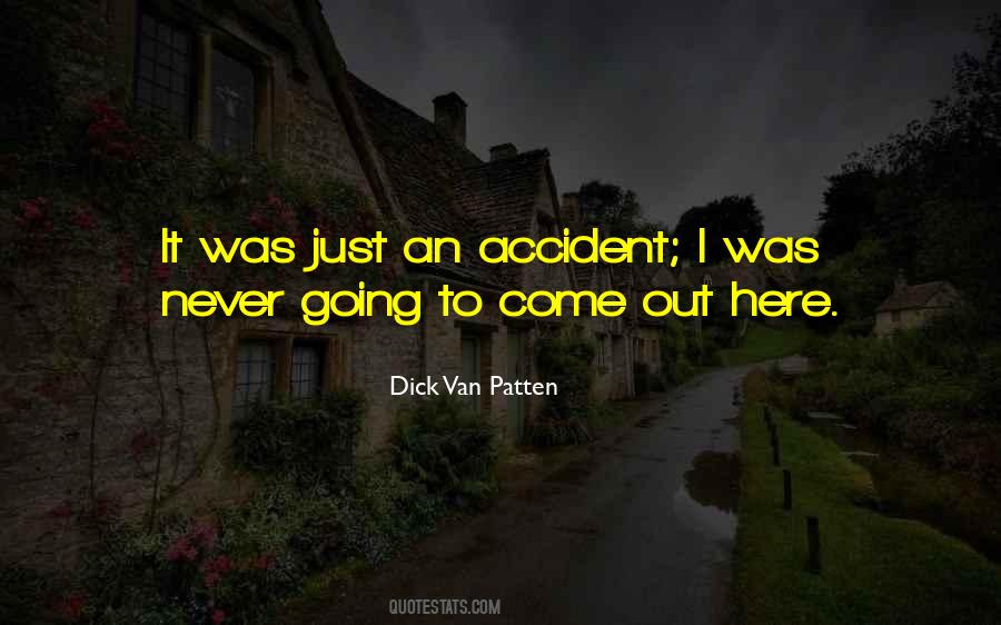 Just Out Here Quotes #354579