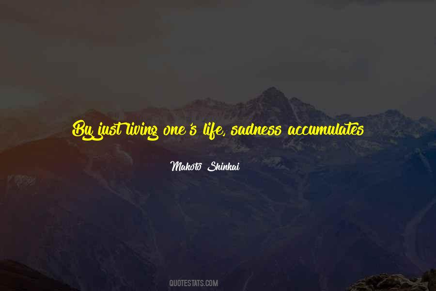 Just Out Here Quotes #478199