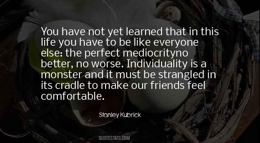 Not A Perfect Life Quotes #512608