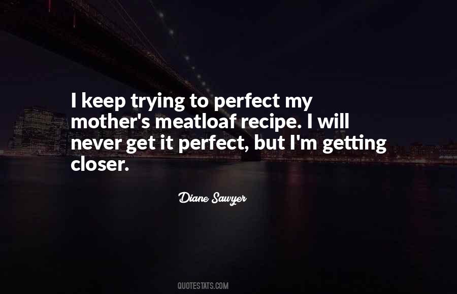 Never Perfect Quotes #1099130