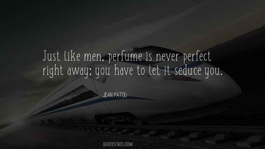 Never Perfect Quotes #1831724