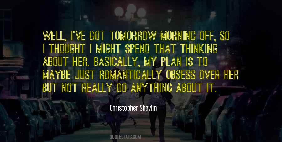 A Well Thought Out Plan Quotes #1036191