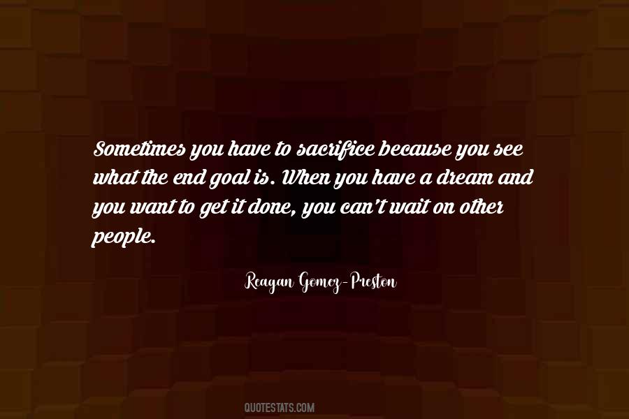 Goal And Dream Quotes #1046130