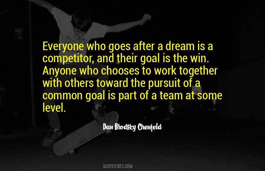 Goal And Dream Quotes #1349959