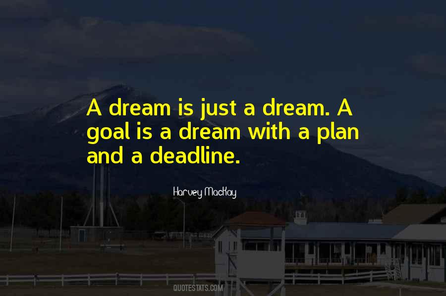 Goal And Dream Quotes #1459625